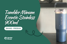 Tumbler Stainless Ecentio yang Tahan Dingin 24 Jam, Beneran?